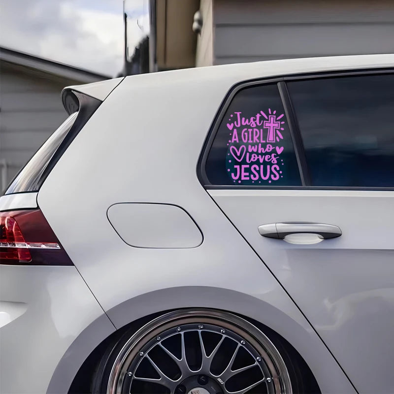 "JUST A GIRL Who Loves Jesus" Vinyl Decal Car Sticker