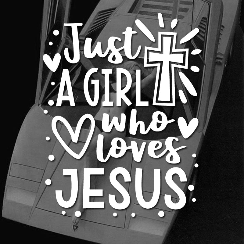 "JUST A GIRL Who Loves Jesus" Vinyl Decal Car Sticker
