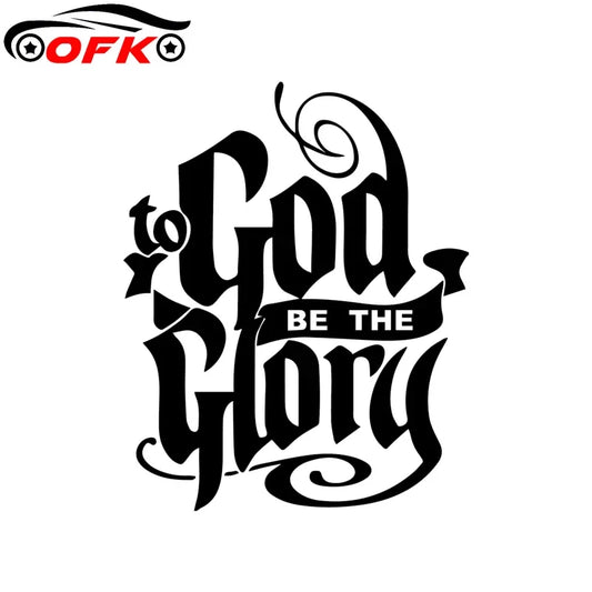 "To God Be The Glory" Vinyl Decal Car Sticker